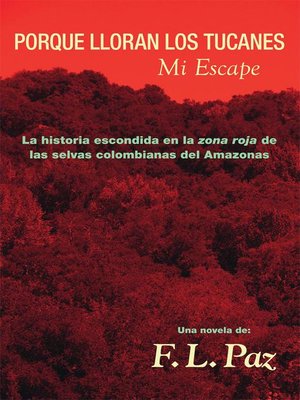 cover image of Porque Lloran Los Tucanes. Mi escape